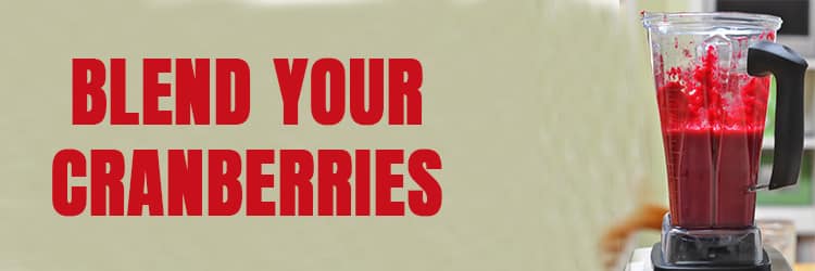 Blend Your Cranberries